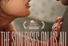 The Sun Rises on Us All 2025 Film Review: Love and Hate in the Movies